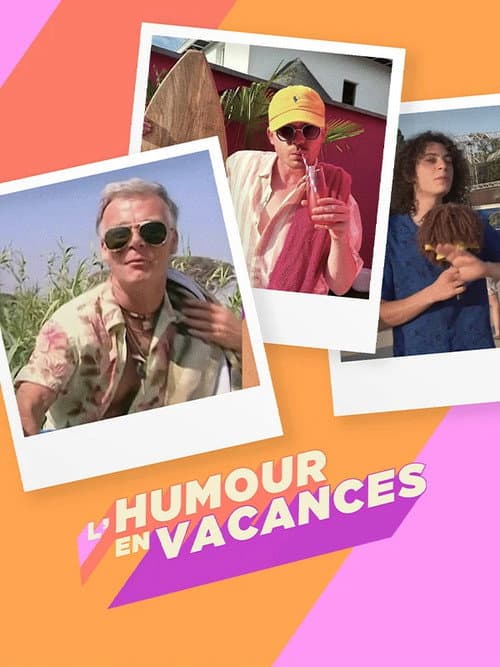 L'humour en vacances (2025) poster