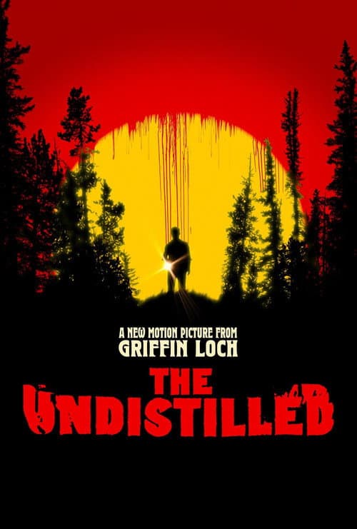 The Undistilled (2026) poster