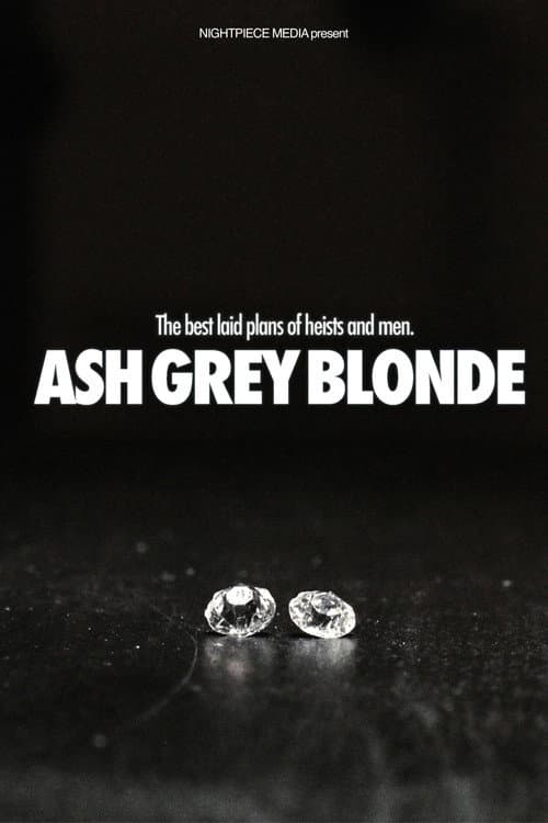 Ash Grey Blonde (2025) poster