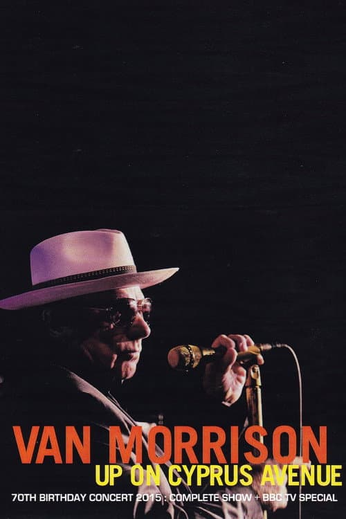 Van Morrison – Up on Cyprus Avenue (2015) poster