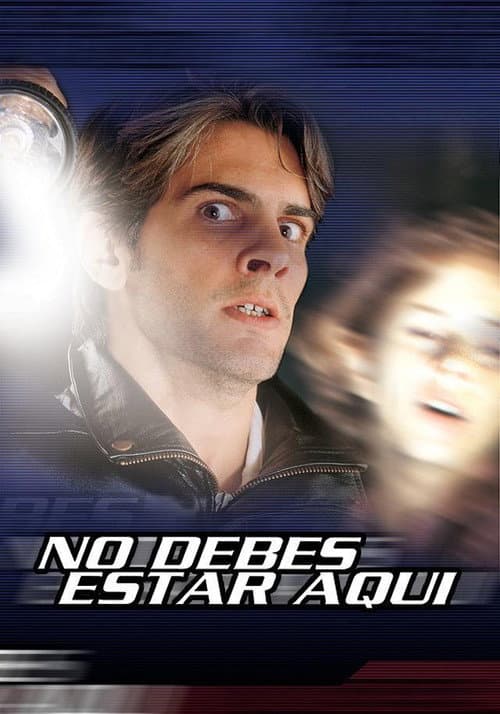 No debes estar aquí (2002) poster