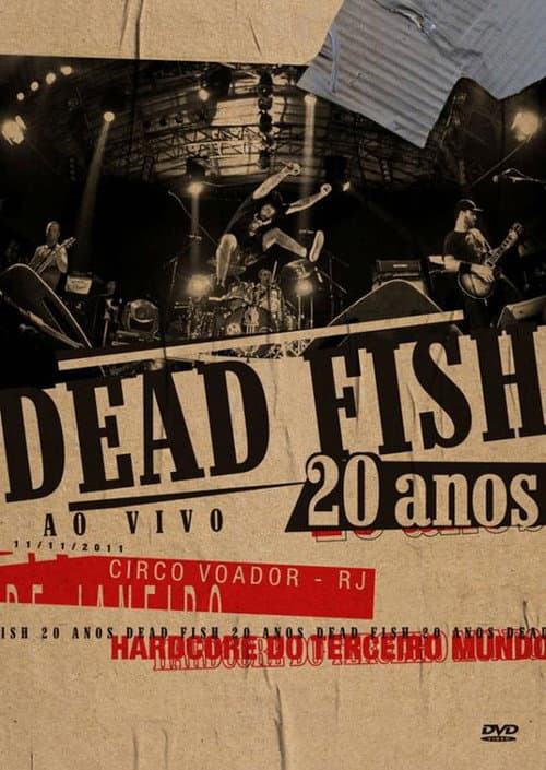 Dead Fish: 20 Anos (Ao Vivo) (2012) poster