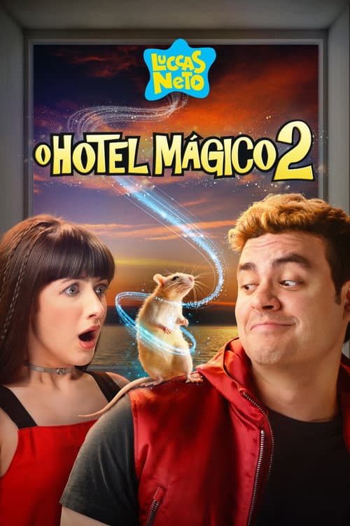 Luccas Neto em: O Hotel Mágico 2 (2021) poster