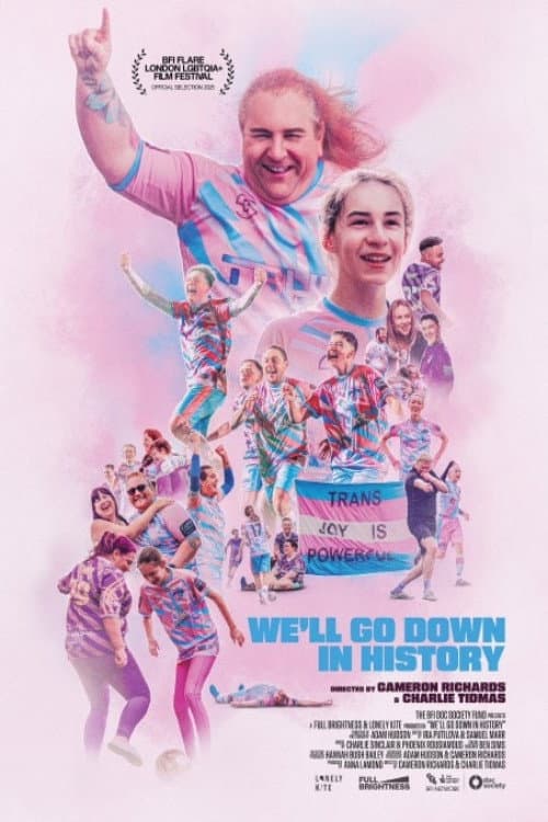 We'll Go Down in History (2025) poster