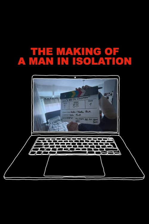 The Making of A Man in Isolation (2026) poster