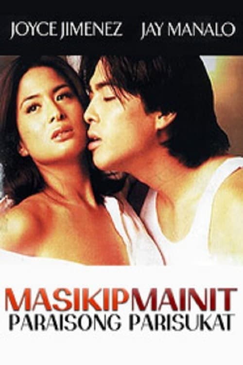 Masikip, Mainit, Paraisong Parisukat (2002) poster