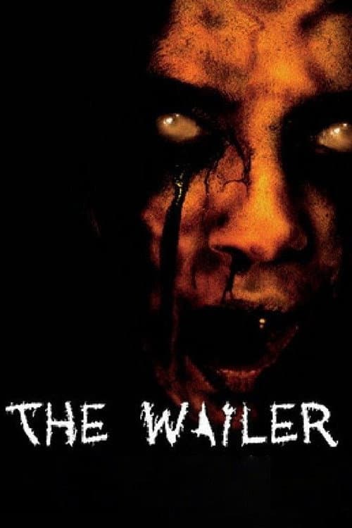 The Wailer (2006) poster
