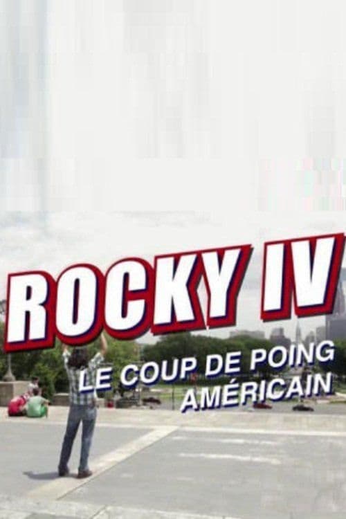 Rocky IV : Le Coup de poing américain (2014) poster