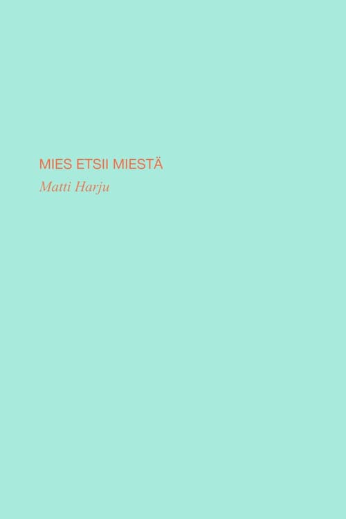 Mies etsii miestä (2004) poster