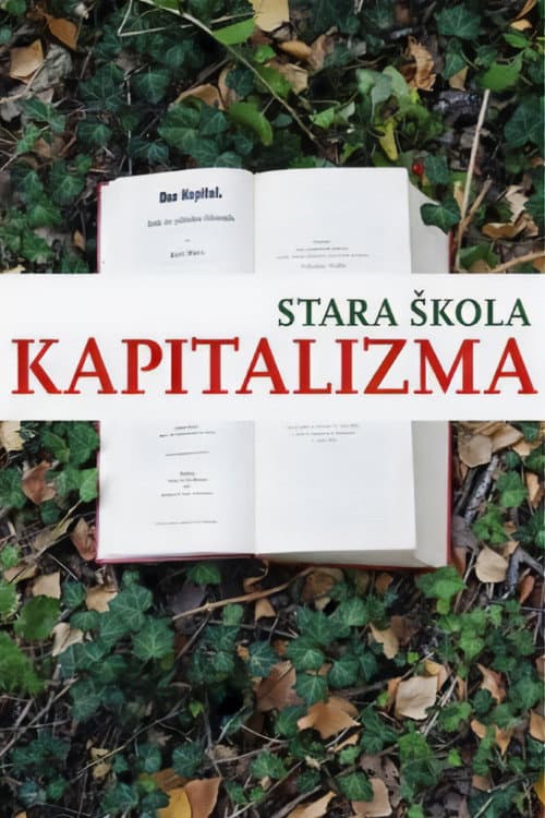 Stara škola kapitalizma (2009) poster