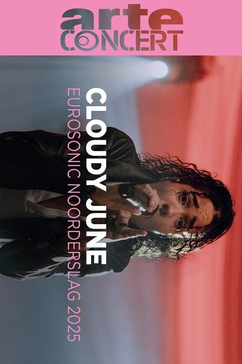 Cloudy June Eurosonic Noorderslag 2025 (2025) poster