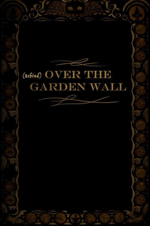 Behind Over the Garden Wall (2015) poster