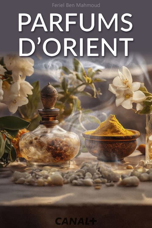 Parfums d'Orient (2024) poster
