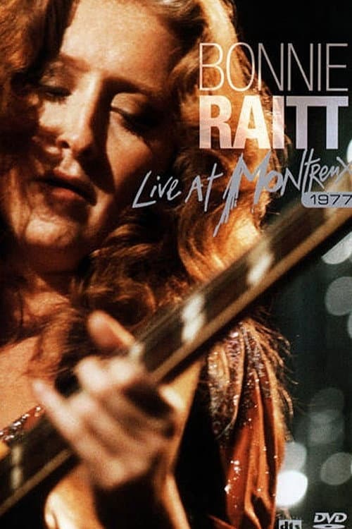 Bonnie Raitt - Live at Montreux 1977 (1977) poster