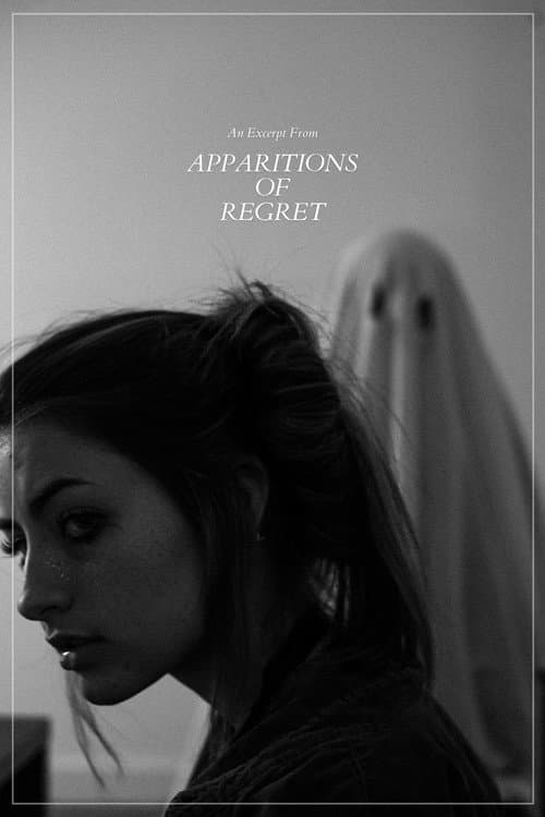 An Excerpt from: "Apparitions of Regret" (2020) poster