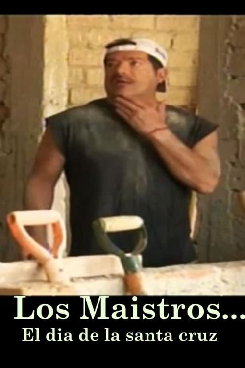 Los Maistros - El dia de la Santa Cruz (2014) poster