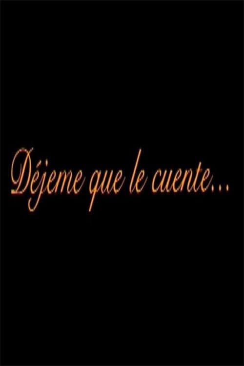 DEJEME QUE LE CUENTE (1998) poster