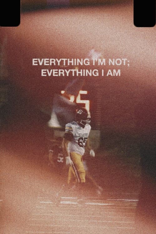 Everything I'm Not; Everything I Am (2026) poster