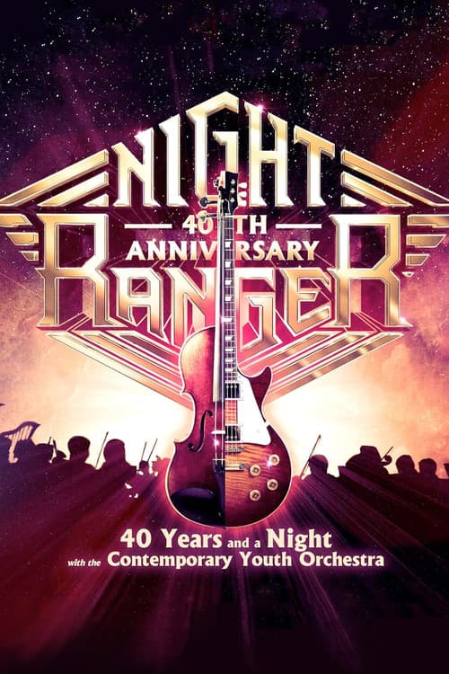 Night Ranger - 40 Years And A Night (With Contemporary Youth Orchestra) (2023) poster