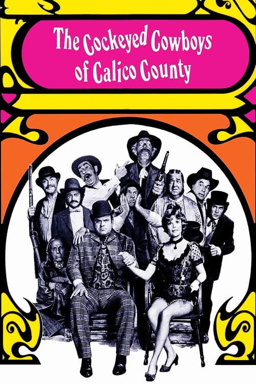 The Cockeyed Cowboys of Calico County (1970) poster