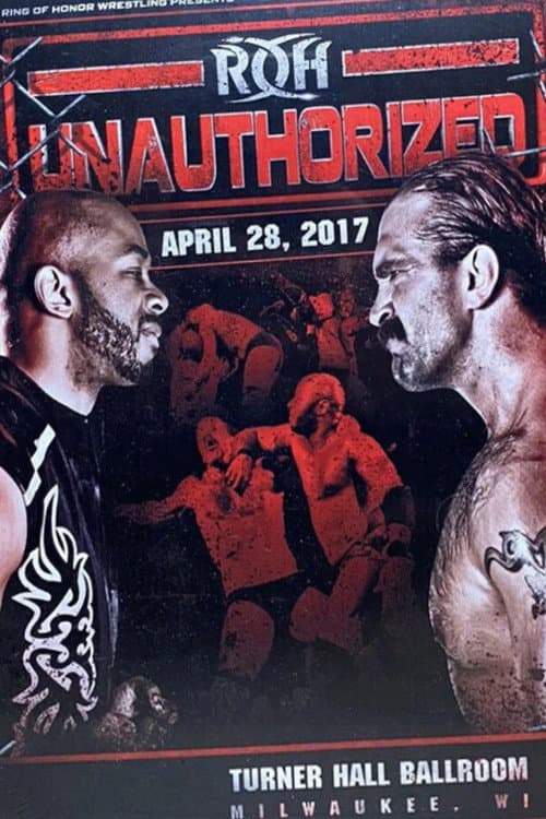 ROH: Unauthorized (2017) poster