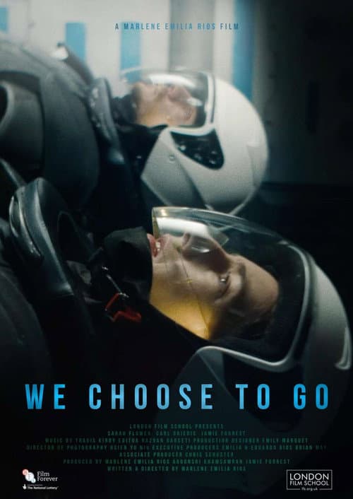 We Choose To Go (2020) poster