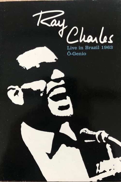 Ray Charles: O-Genio - Live In Brazil 1963 (2004) poster