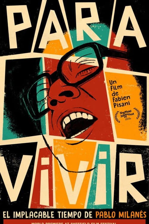 Para vivir. El implacable tiempo de Pablo Milanés (2025) poster