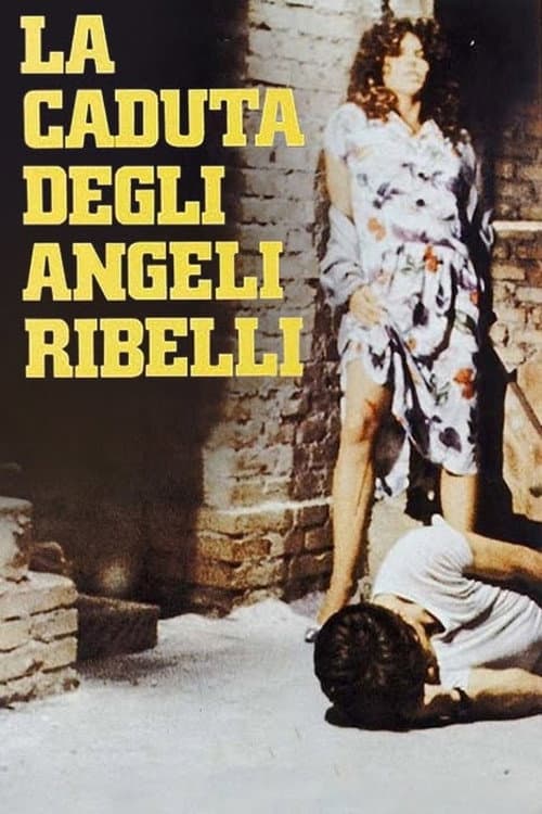 La caduta degli angeli ribelli (1981) poster
