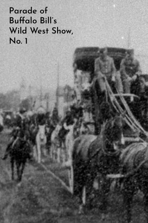 Parade of Buffalo Bill's Wild West Show, No. 1 (1898) poster