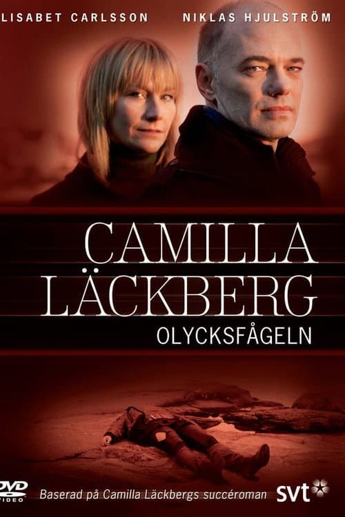 Camilla Läckberg 04 - Olycksfågeln (2010) poster