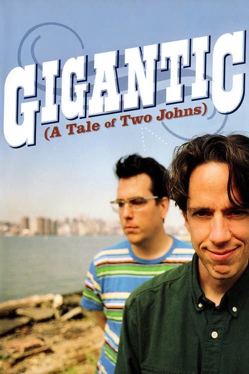 Gigantic (A Tale of Two Johns) (2003) poster