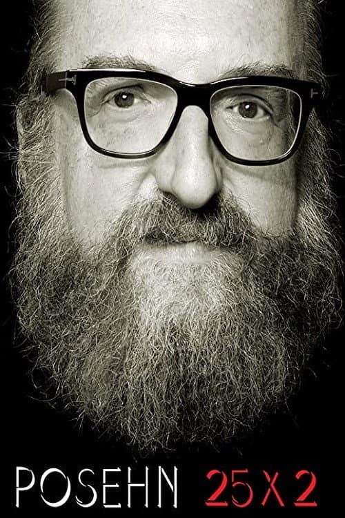 Posehn 25x2 (2017) poster