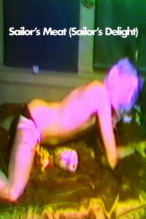 Sailor's Meat (Sailor's Delight) (1975) poster