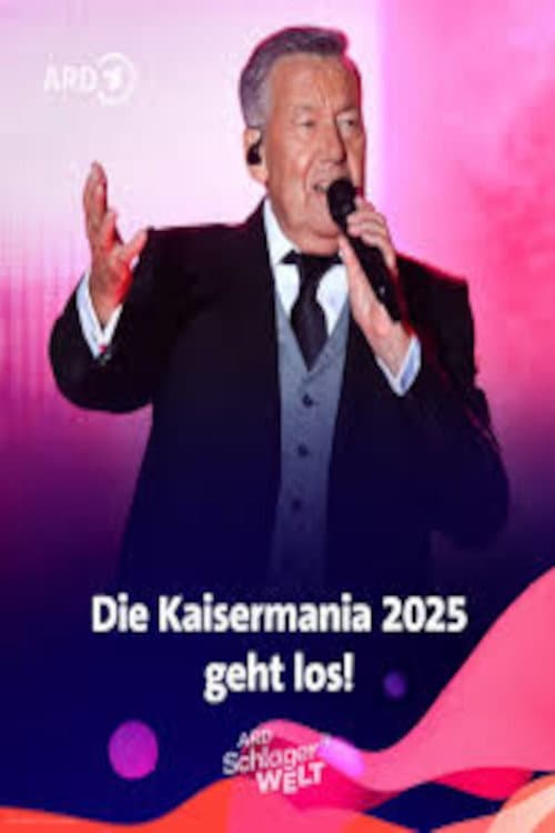 Kaisermania 2025 (2025) poster