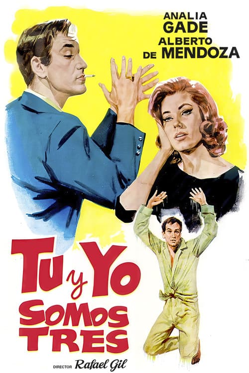 Tú y yo somos tres (1962) poster