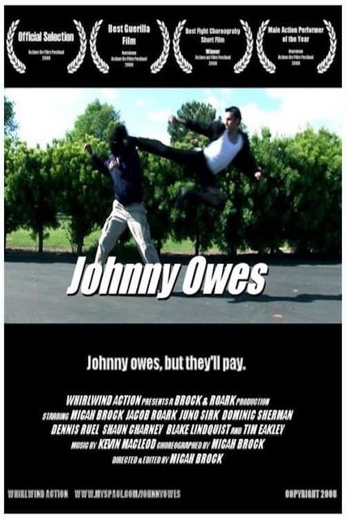 Johnny Owes (2008) poster