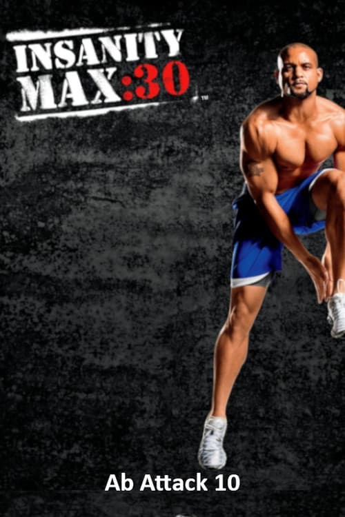 Insanity Max: 30 - Ab Attack 10 (2014) poster