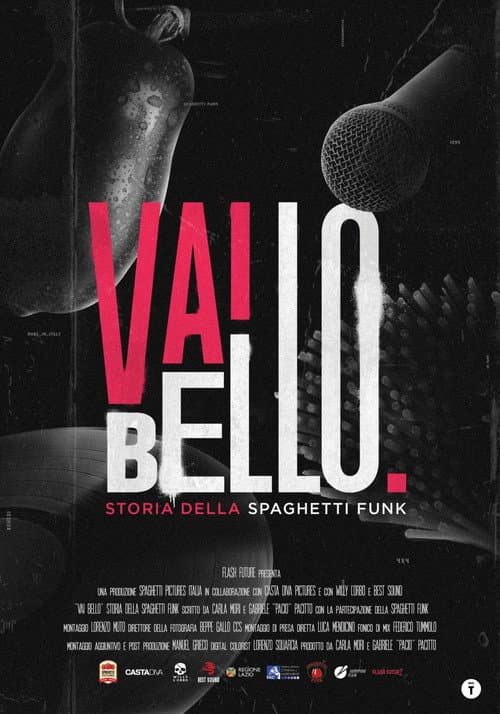 Vai Bello - Storia della Spaghetti Funk (2025) poster
