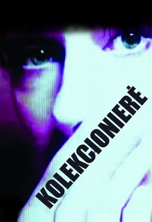 Kolekcionierė (2008) poster