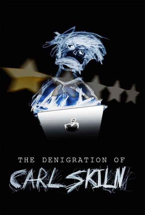 The Denigration of Carl Skiln (2021) poster