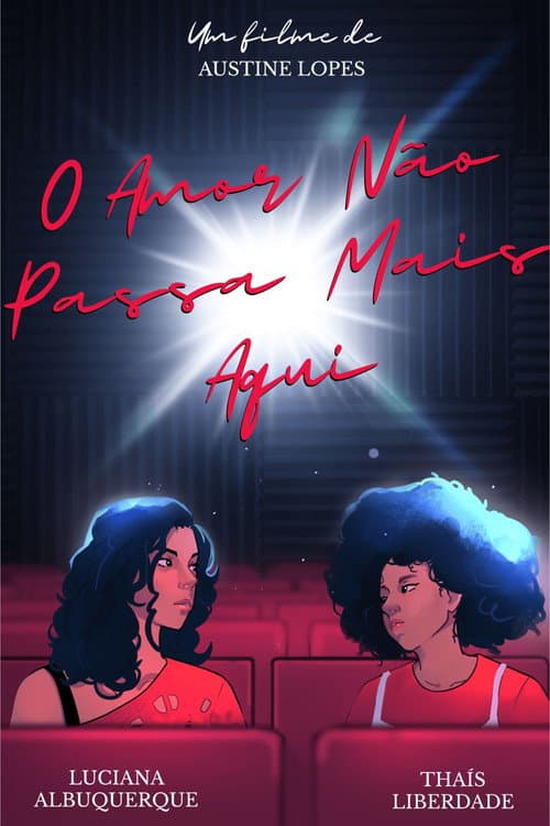 O Amor Não Passa Mais aqui (2025) poster