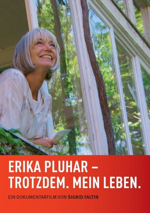 Erika Pluhar: Trotzdem. Mein Leben. (2014) poster