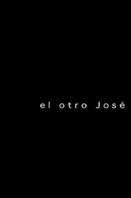 El Otro José (2005) poster