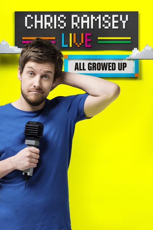Chris Ramsey Live: All Growed Up (2015) poster