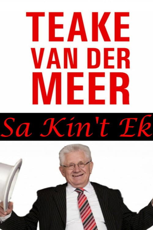 Teake van der Meer: Sa Kin't Ek (2008) poster