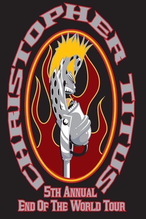 Christopher Titus: The 5th Annual End of the World Tour (2007) poster