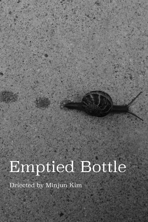 Emptied Bottle (2025) poster