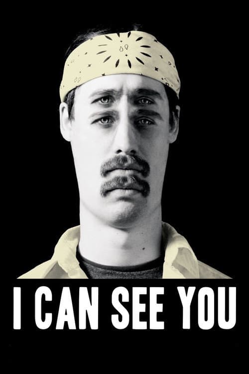 I Can See You (2008) poster