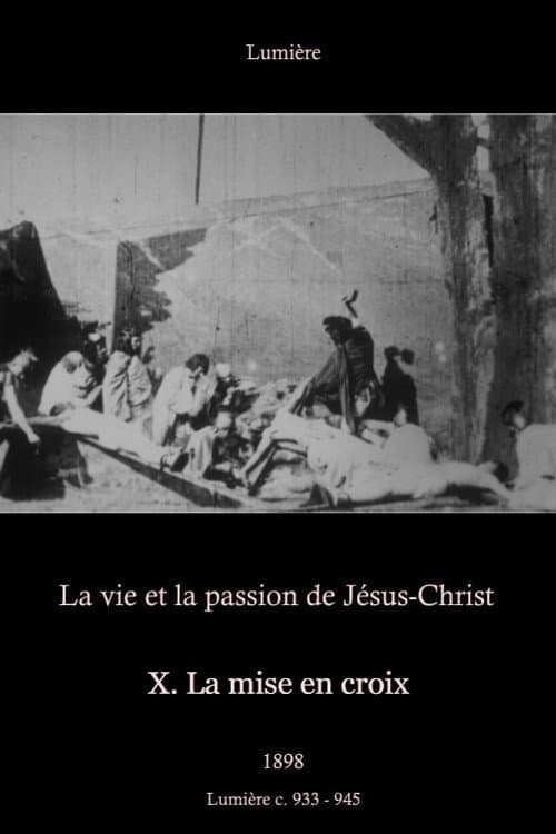 X. La mise en croix (1898) poster